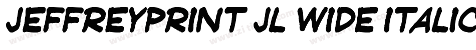 JeffreyPrint JL Wide Italic字体转换
